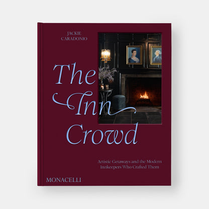 The Inn Crowd by Jackie Caradonio (Phaidon, 2025)